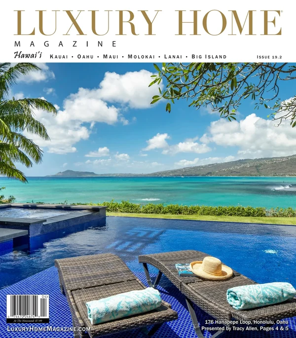 Luxury Home Magazine Hawaiʻi Issue 19.2 cover featuring the oceanfront pool at 176 Hanapepe Loop.